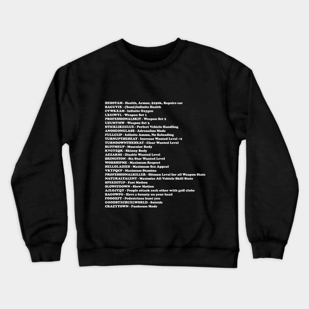 GTA San Andreas Cheat Sheet Crewneck Sweatshirt by Berlinius